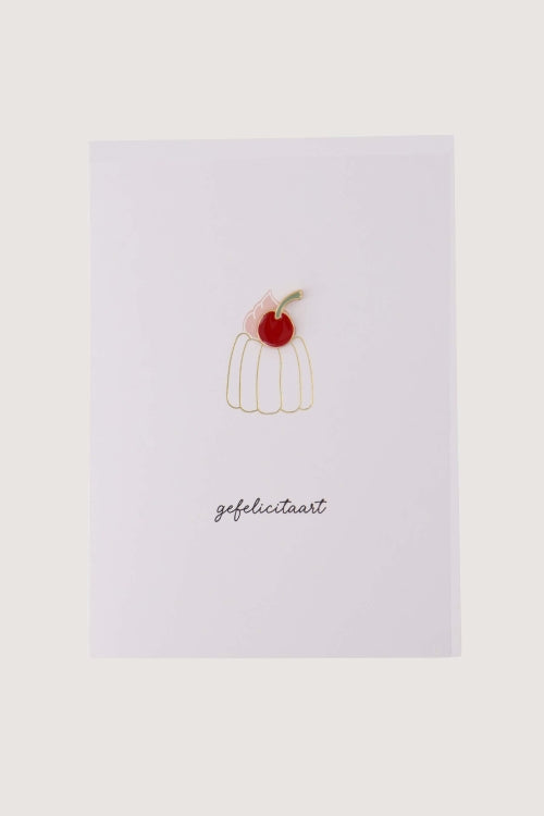 Zusss Wenskaart met broche Gefelicitaart