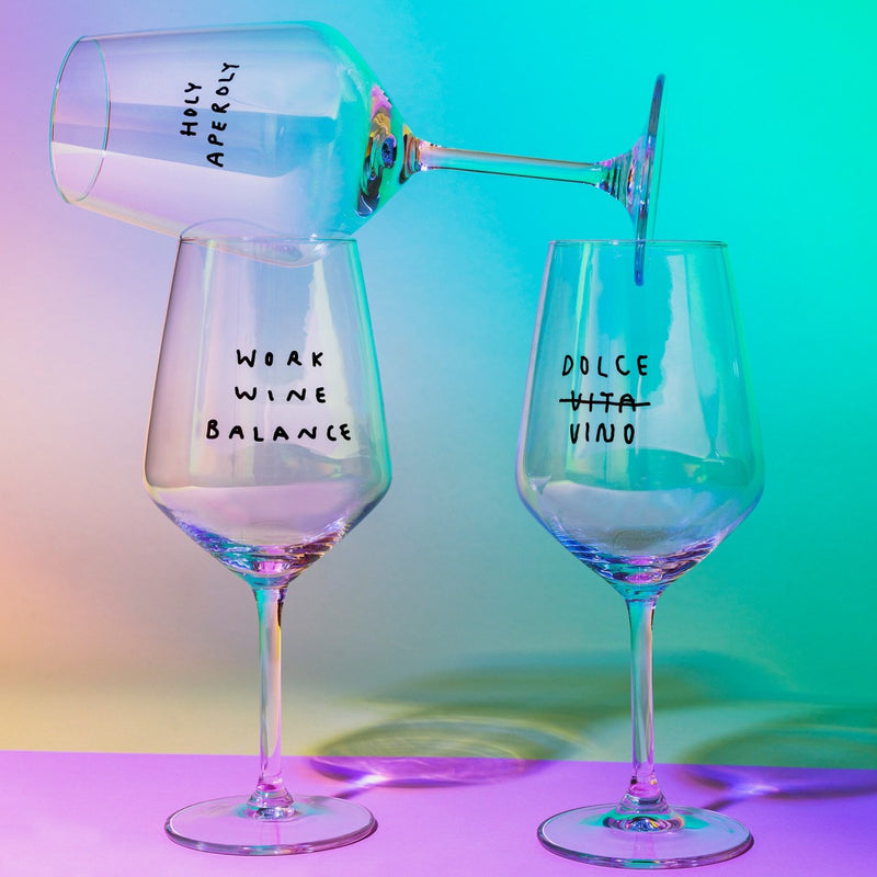 HOLY APEROLY -  Glas "Work wine balance" - Oosterlinck