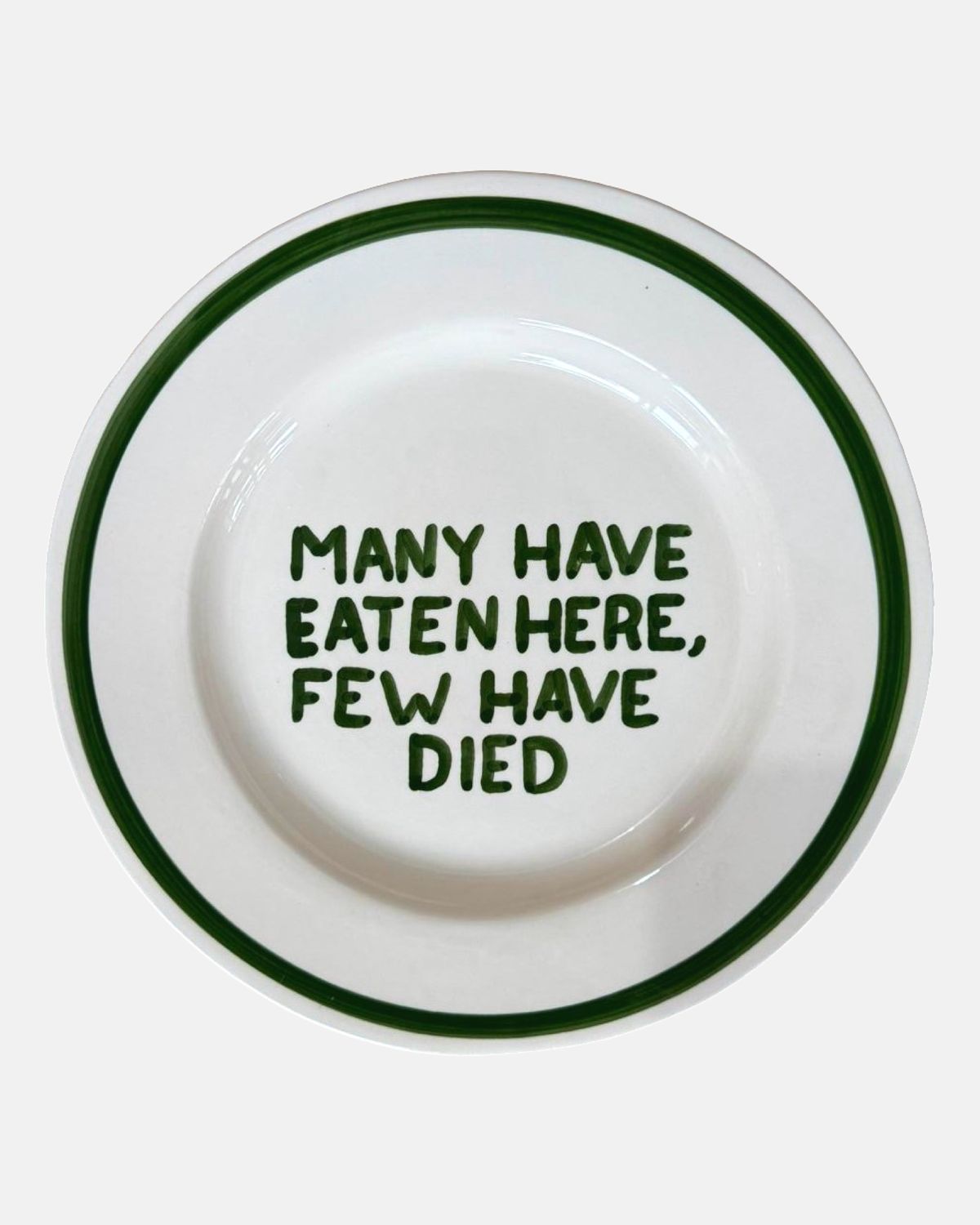 Studio Noticed Bord "Many have eaten here, few have died" - Oosterlinck Home