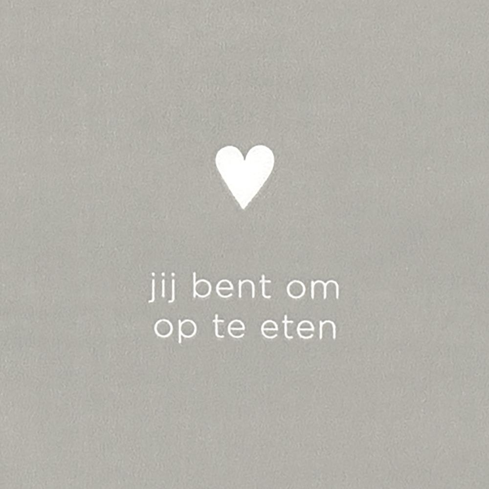 Leeff Servetten Jij bent om op te eten - Oosterlinck
