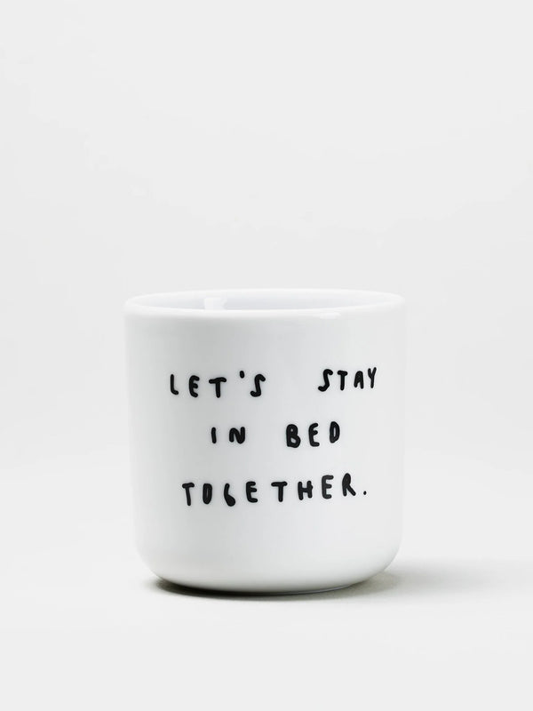 Yahya Studio   Cup Let's stay in bed together