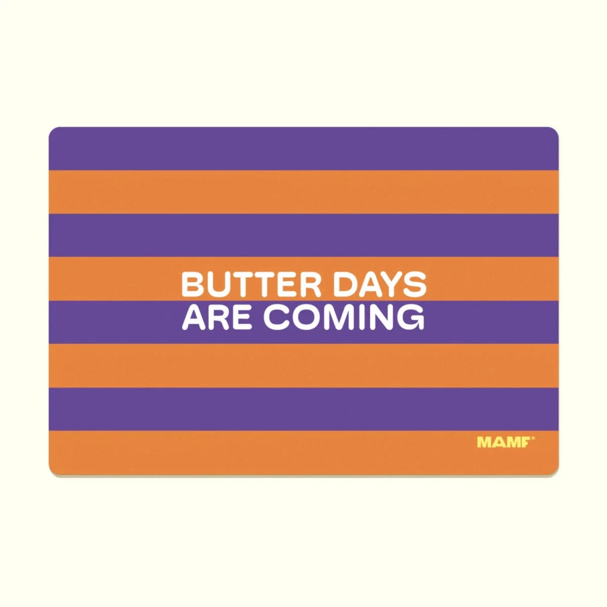 Mamf ontbijtplank "Butter days are coming" - Oosterlinck