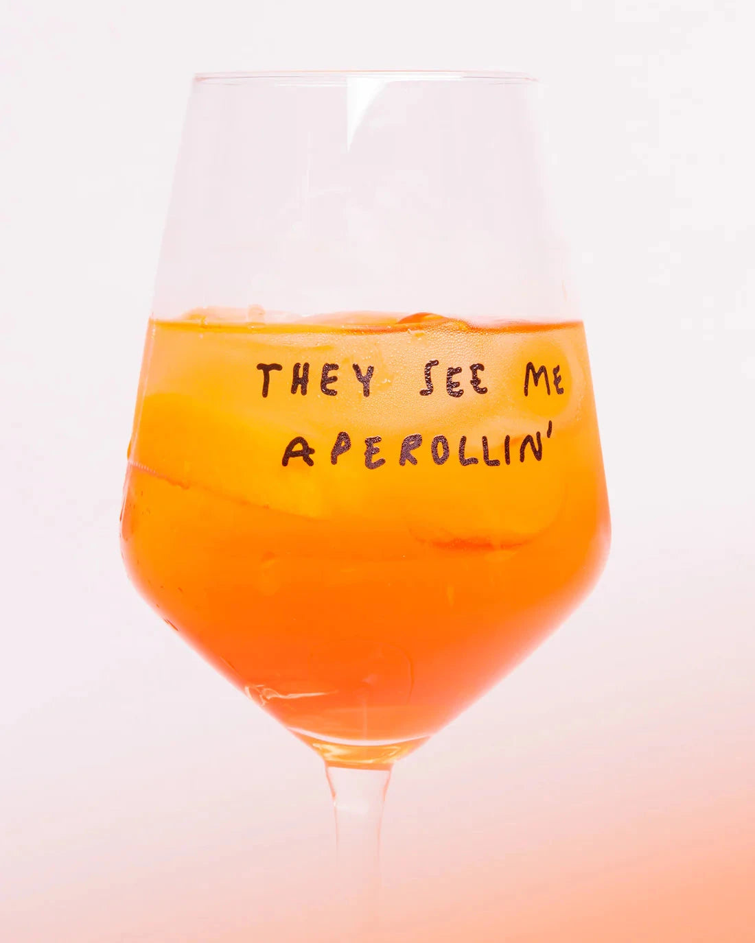 HOLY APEROLY - Glas " They see me aperollin' " - Oosterlinck