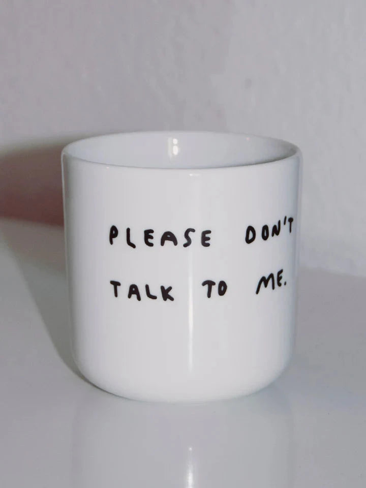 Yahya Studio   Cup please don't talk to me - Oosterlinck